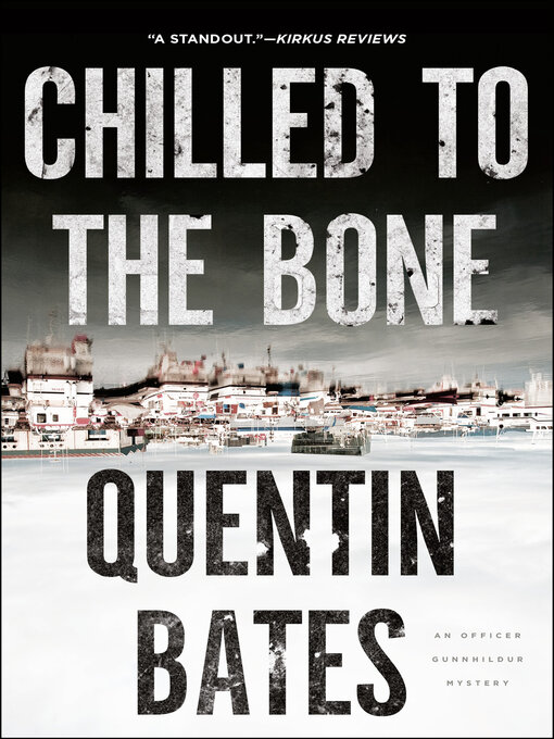 Title details for Chilled to the Bone by Quentin Bates - Available